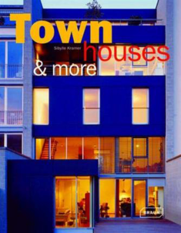 Townhouses & More, Hardcover Book, By: Sibylle Kramer