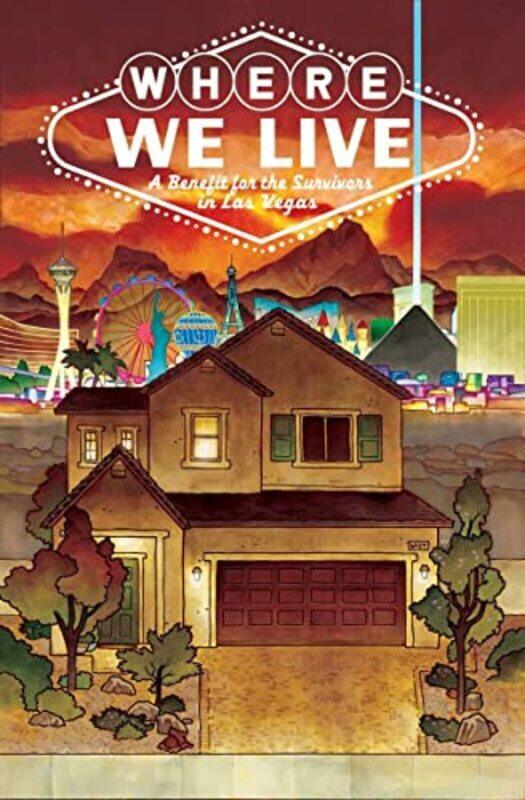 

Where We Live Las Vegas Shooting Benefit Anthology by JH Williams IIIWendy WilliamsNeil GaimanKieron GillenBrian Michael BendisKelly Sue DeConnick-Pa