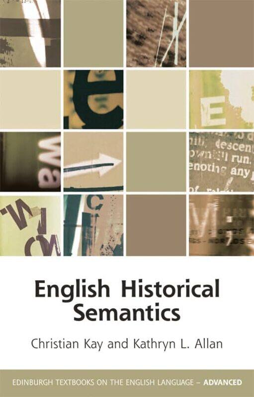 

English Historical Semantics by Christian KayKathryn Allan-Paperback