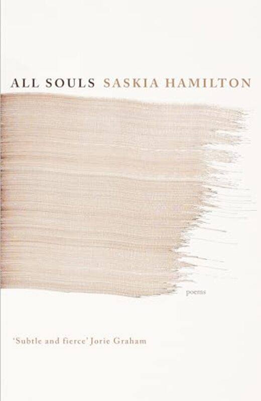 

All Souls by Saskia Hamilton-Paperback