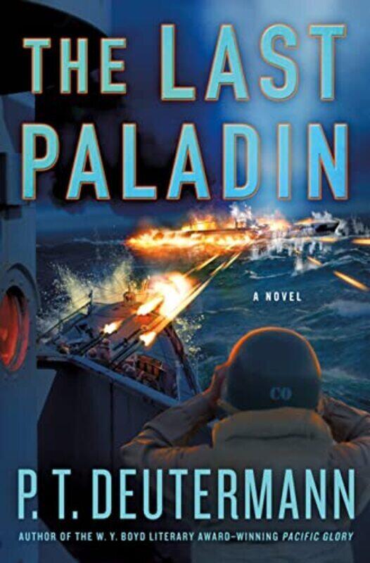 

The Last Paladin: A Novel,Paperback,By:Deutermann, P. T.