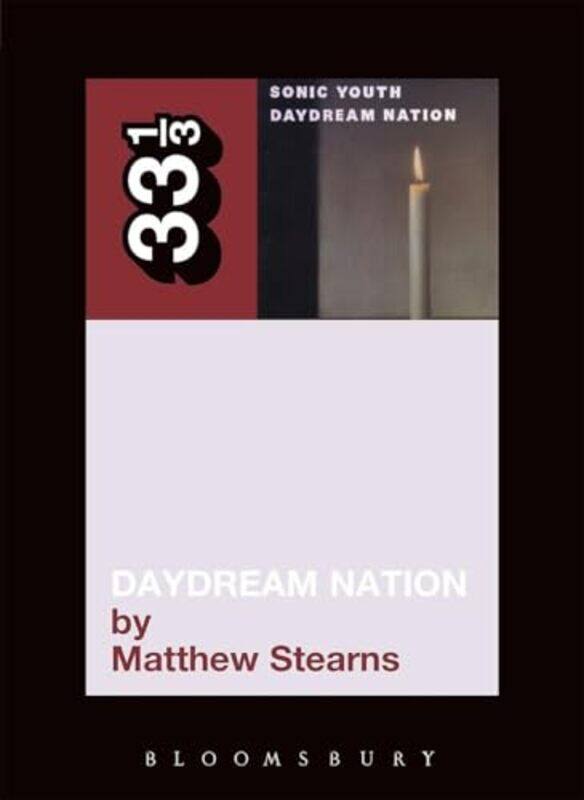 

Sonic Youths Daydream Nation By 33.3333333333333 - Paperback