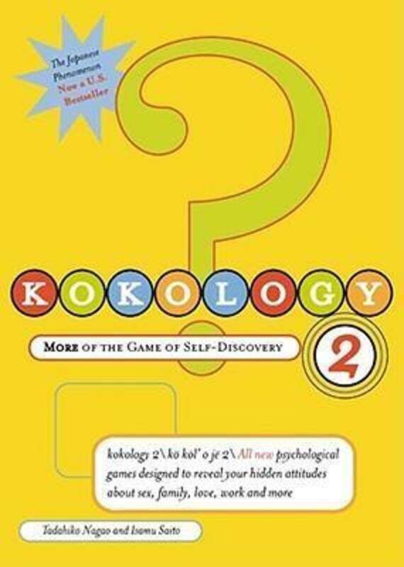 

Kokology 2: More of the Game of Self-Discovery.paperback,By :Tadahiko Nagao