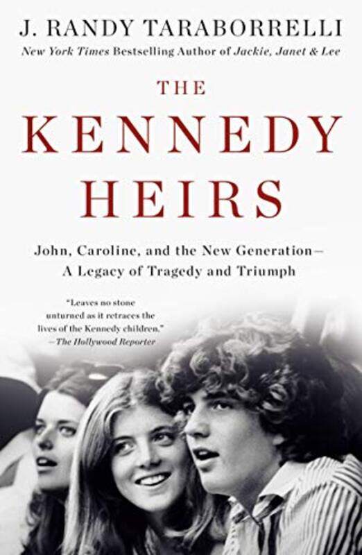 

The Kennedy Heirs by J Randy Taraborrelli-Paperback