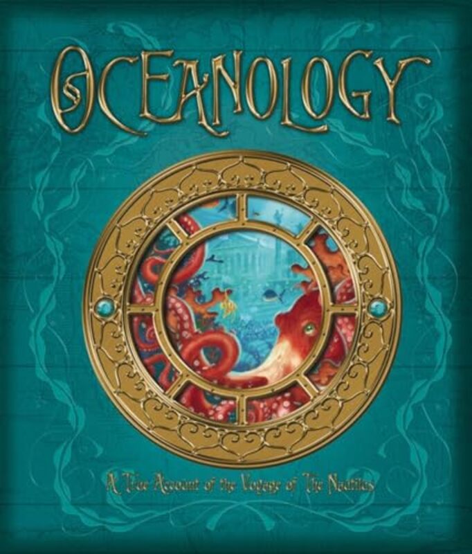 Oceanology The True Account of the Voyage of the Nautilus by de Lesseps, Ferdinand Zoticus - Hawkins, Emily - Various Hardcover
