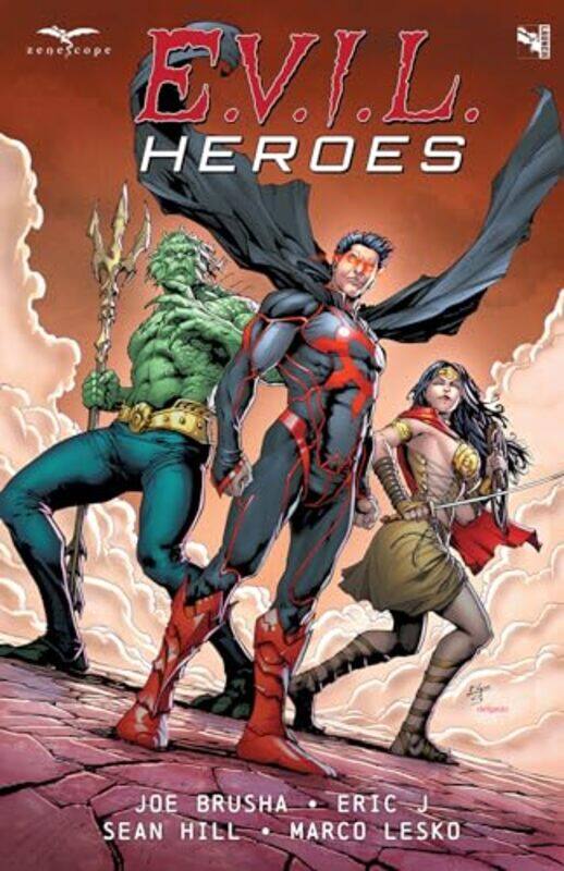 

EVIL Heroes by Joe Brusha-Paperback