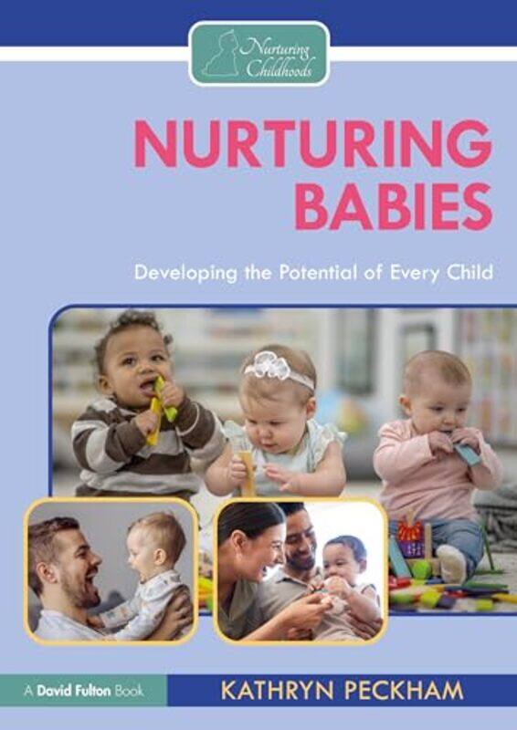 

Nurturing Babies by Kathryn Peckham -Paperback