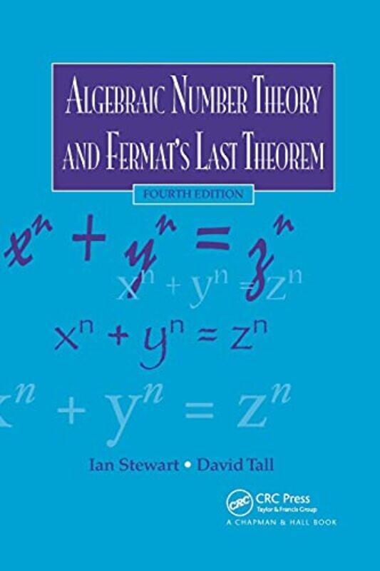 

Algebraic Number Theory and Fermats Last Theorem by Ian StewartDavid Tall-Paperback