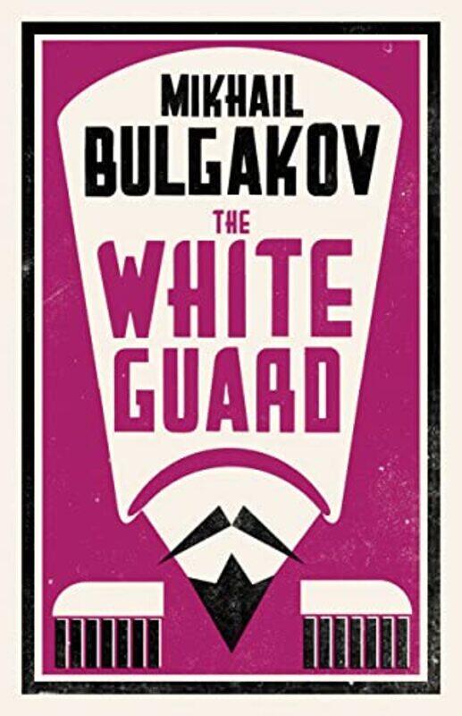 

The White Guard New Translation by Mikhail BulgakovRoger Cockrell-Paperback