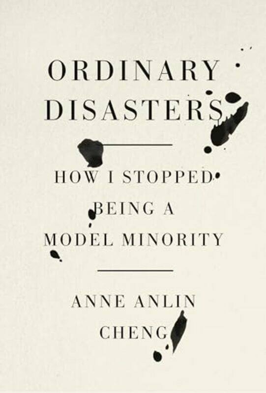 

Ordinary Disasters By Cheng Anne Anlin - Hardcover