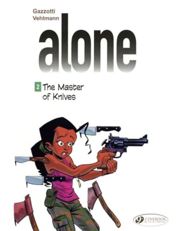 

Alone 2 The Master Of Knives by Fabien Vehlmann-Paperback