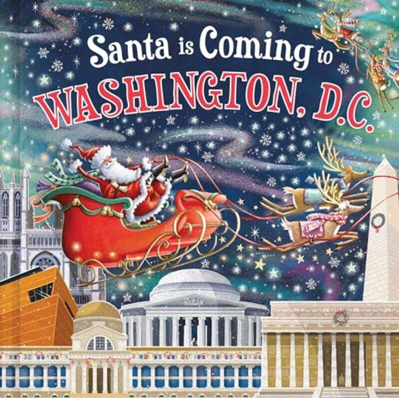 

Santa Is Coming To Washington Dc By Smallman Steve - Hardcover