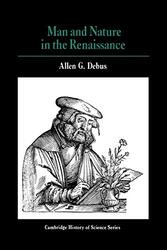 Man And Nature In The Renaissance By Debus, Allen George Paperback