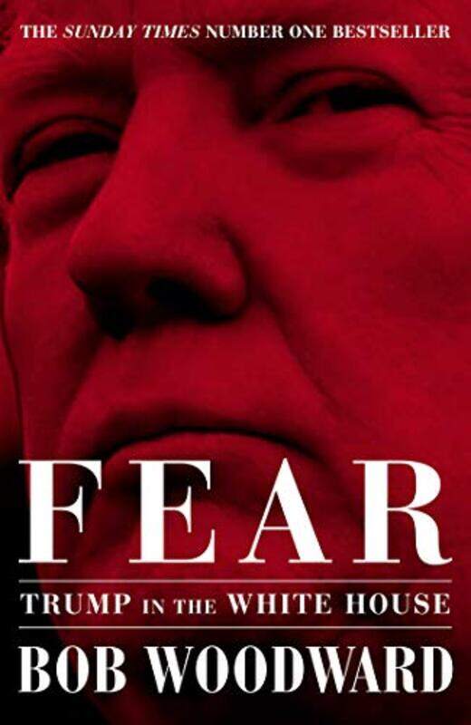 

Fear: Trump in the White House, Hardcover Book, By: Bob Woodward