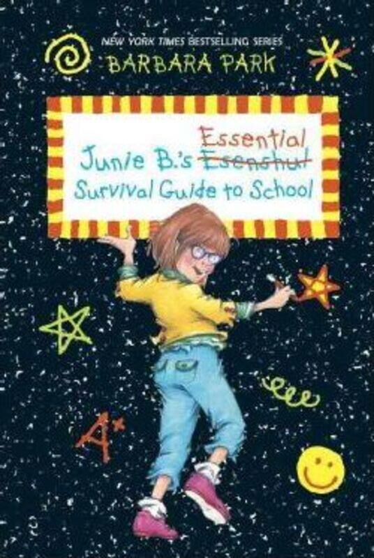 

Junie B.'s Essential Survival Guide to School (A Stepping Stone Book(TM)).Hardcover,By :Barbara Park