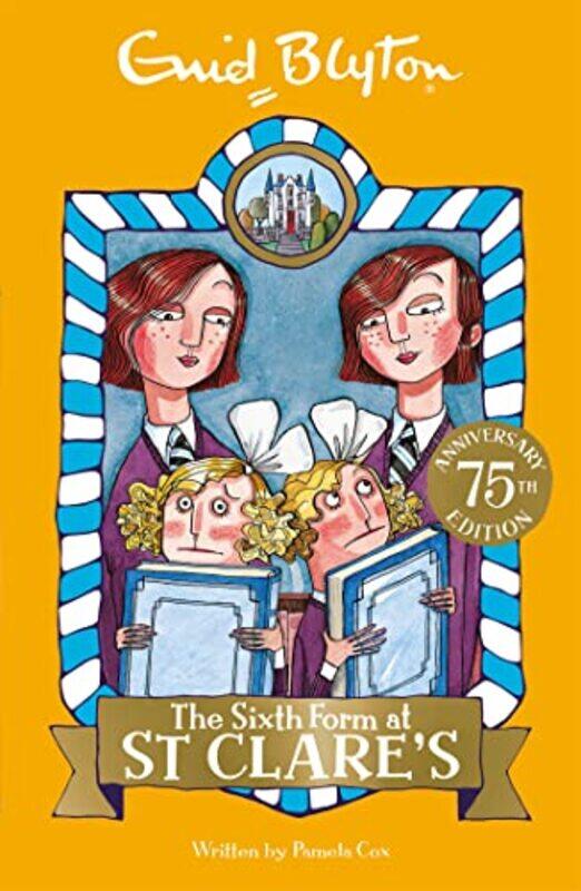 

The Sixth Form at St Clares by Enid Blyton-Paperback