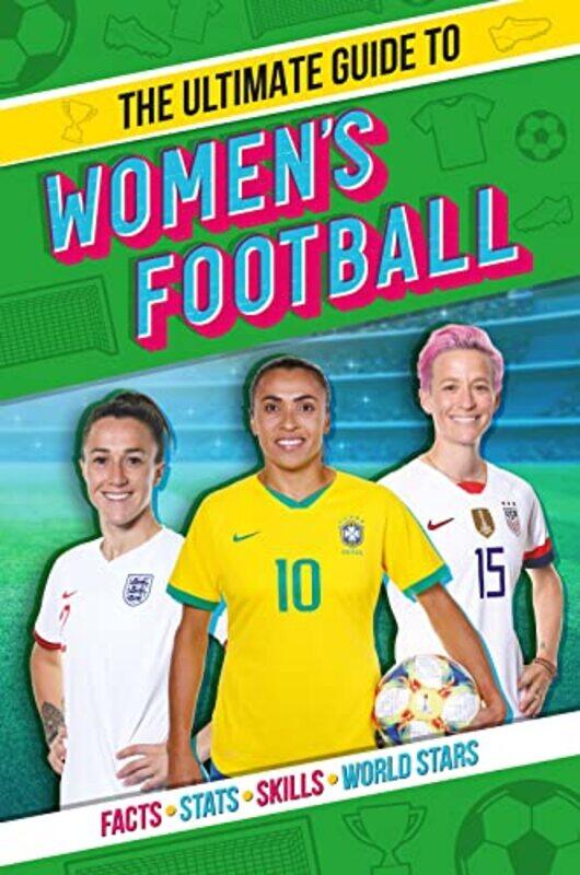 

The Ultimate Guide to Womens Football by Dee Norman-Paperback