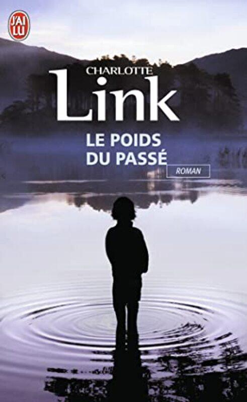 

Le poids du pass,Paperback by Charlotte Link