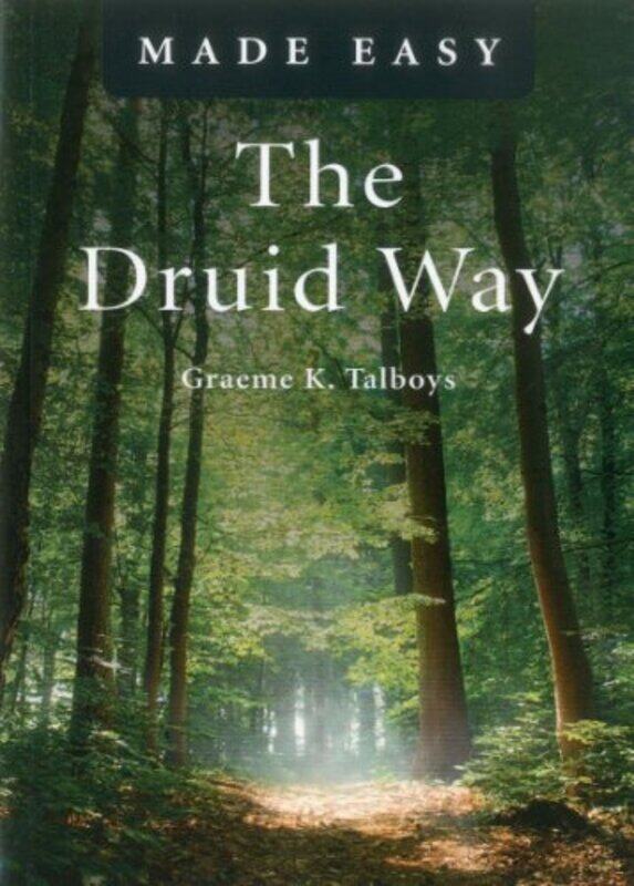 

Druid Way Made Easy The by Dorothy E SmithSusan Marie Turner-Paperback