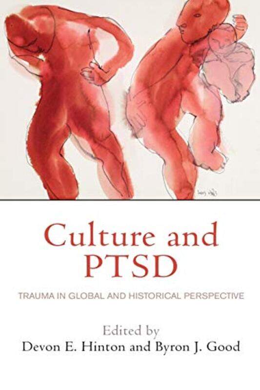 

Culture and PTSD by Devon E HintonByron J Good-Paperback