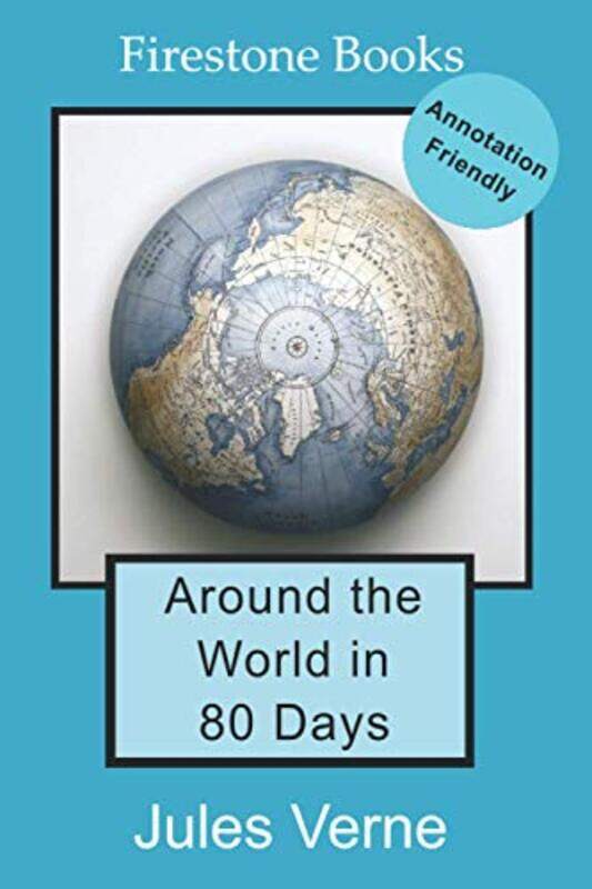 

Around the World in 80 Days AnnotationFriendly Edition by Jules Verne-Paperback