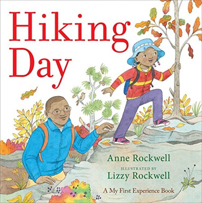 

Hiking Day , Hardcover by Rockwell, Anne - Rockwell, Lizzy