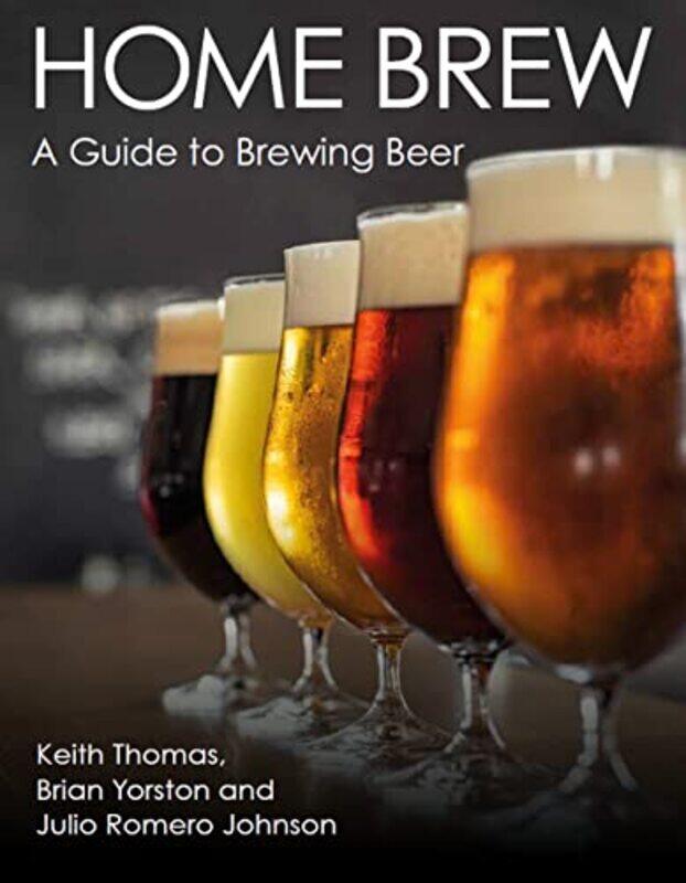 

Home Brew by Keith ThomasBrian YorstonJulio Romero Johnson-Paperback