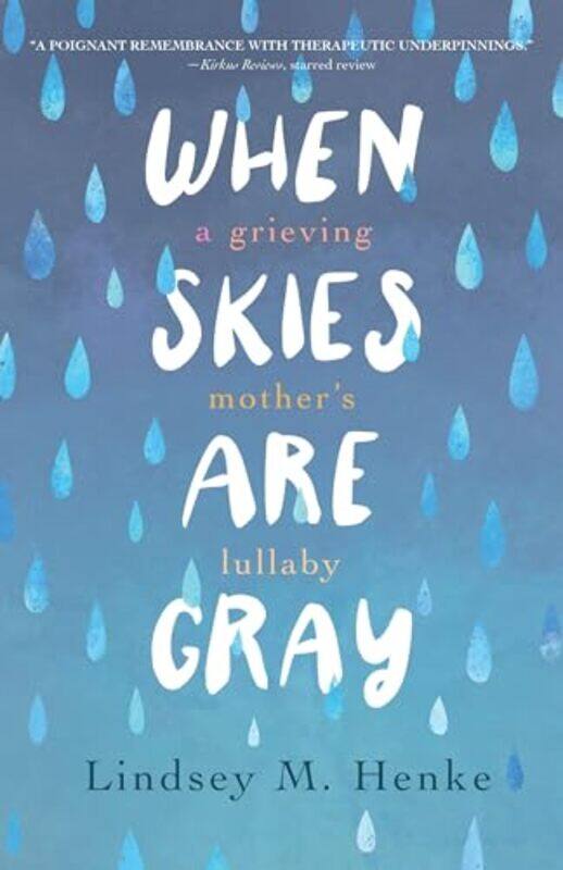 

When Skies Are Gray By Henke Lindsey M - Paperback