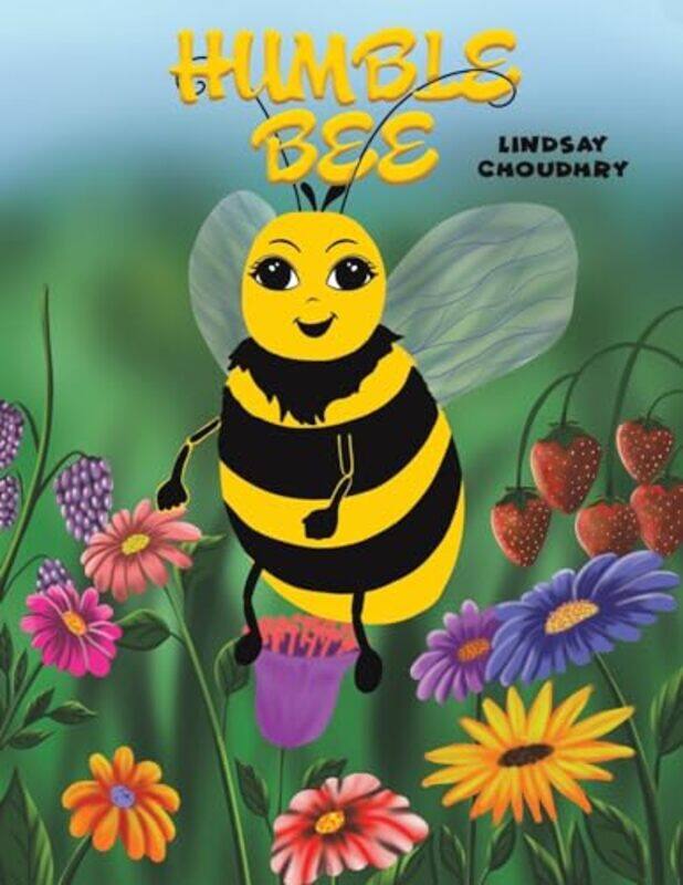 

Humble Bee by Lindsay Choudhry-Paperback