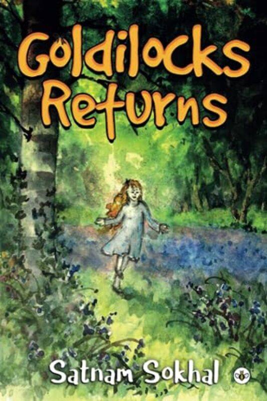

Goldilocks Returns by Satnam Sokhal-Paperback