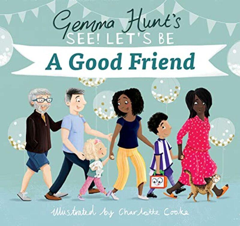 

Gemma Hunts See Lets Be A Good Friend by Gemma HuntCharlotte Cooke-Hardcover