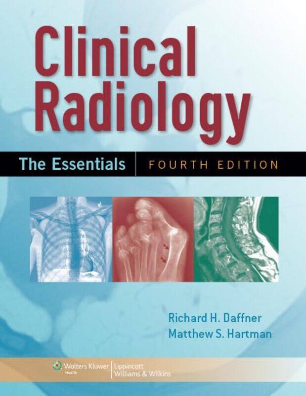 

Clinical Radiology The Essentials 4E by Daffner - Paperback