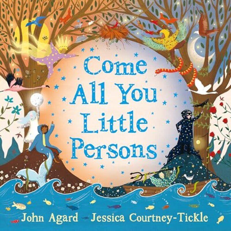 

Come All You Little Persons by John AgardJessica Courtney Tickle-Paperback