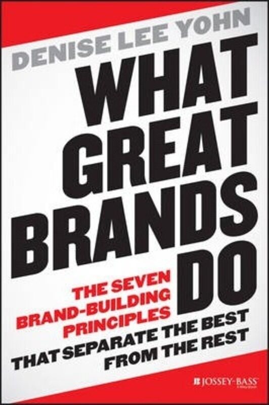 

What Great Brands Do,Hardcover,ByDenise Lee Yohn