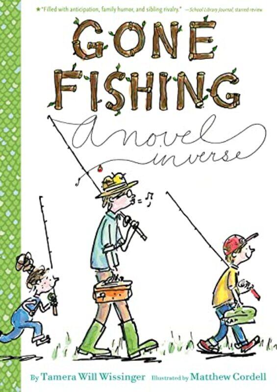 

Gone Fishing Novel In Verse By Wissinger Tamera Will - Paperback