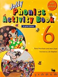 Jolly Phonics Activity Book 6 In Print Letters American English Edition By Wernham, Sara - Lloyd, Sue - Stephen, Lib Paperback