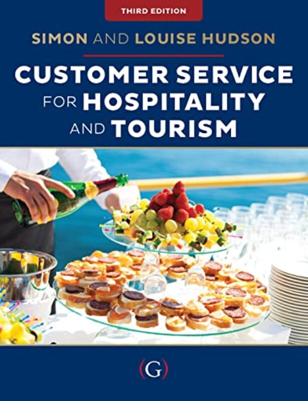 

Customer Service For Hospitality And Tourism by Simon (University of South Carolina) HudsonLouise (freelance journalist specializing in sport and trav