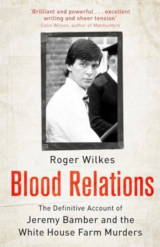 

Blood Relations by Roger Wilkes-Paperback