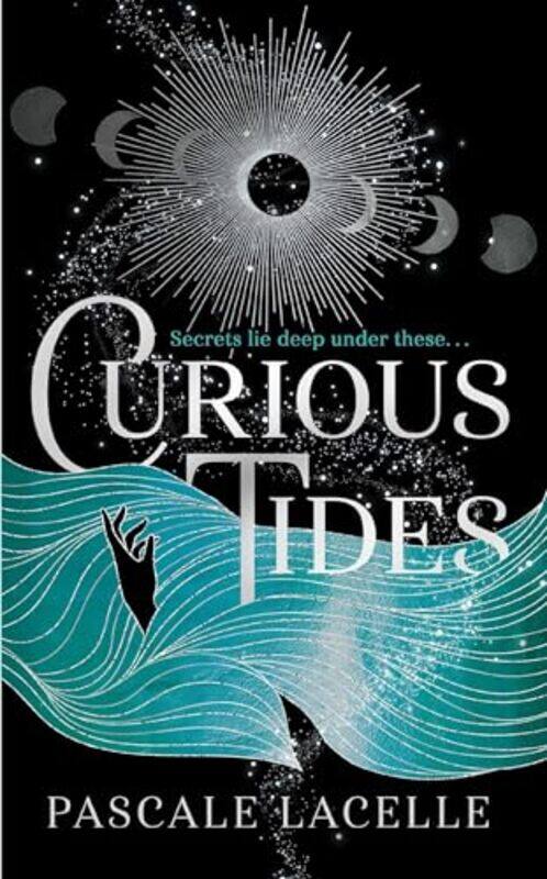 

Curious Tides by Pascale Lacelle-Hardcover
