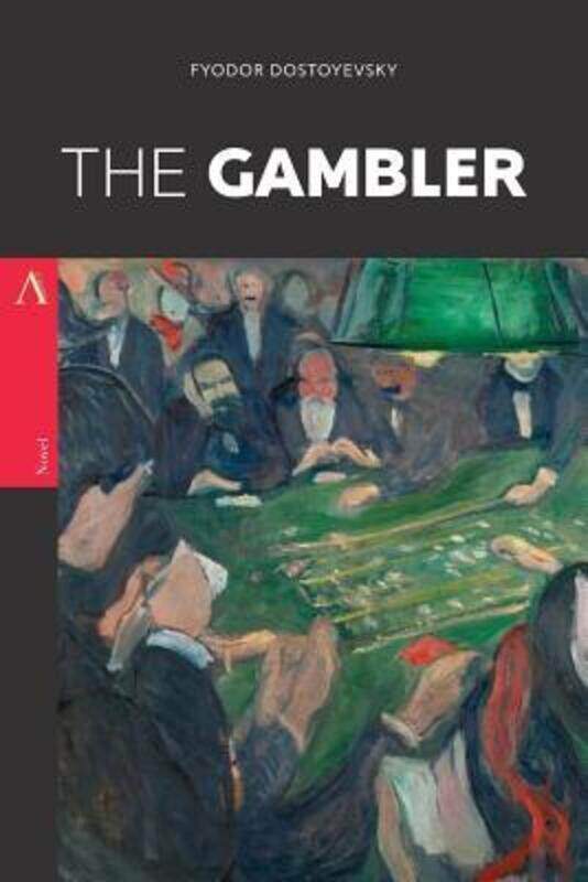

The Gambler,Paperback, By:Dostoyevsky, Fyodor Mikhailovich