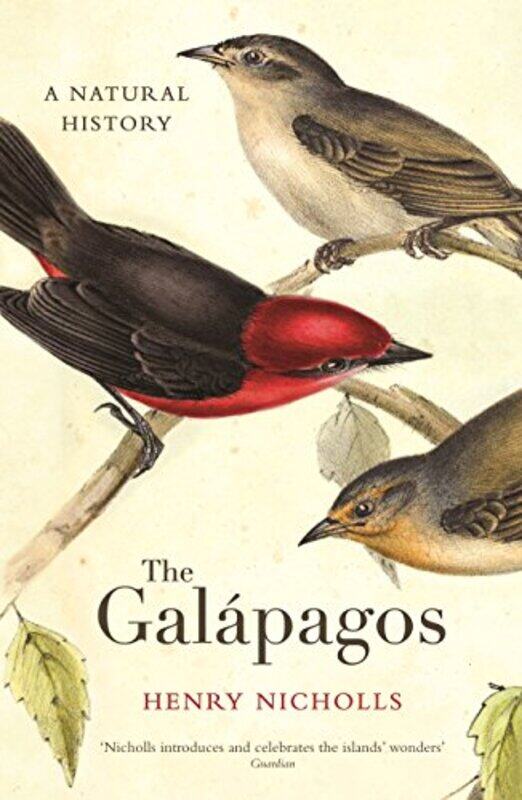 

The Galapagos by Henry Nicholls-Paperback