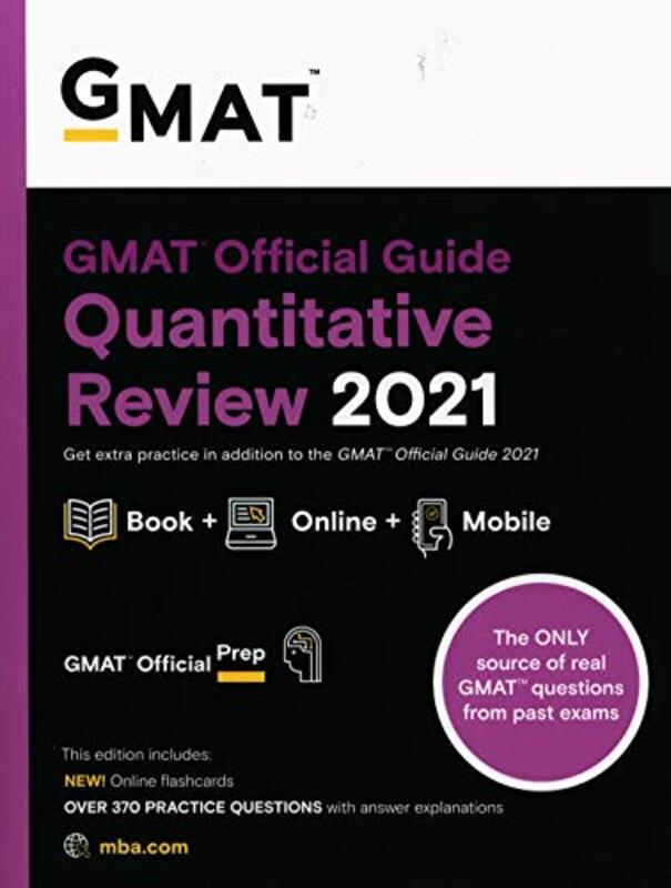 GMAT Official Guide Quantitative Review 2021: Book + Online Question Bank