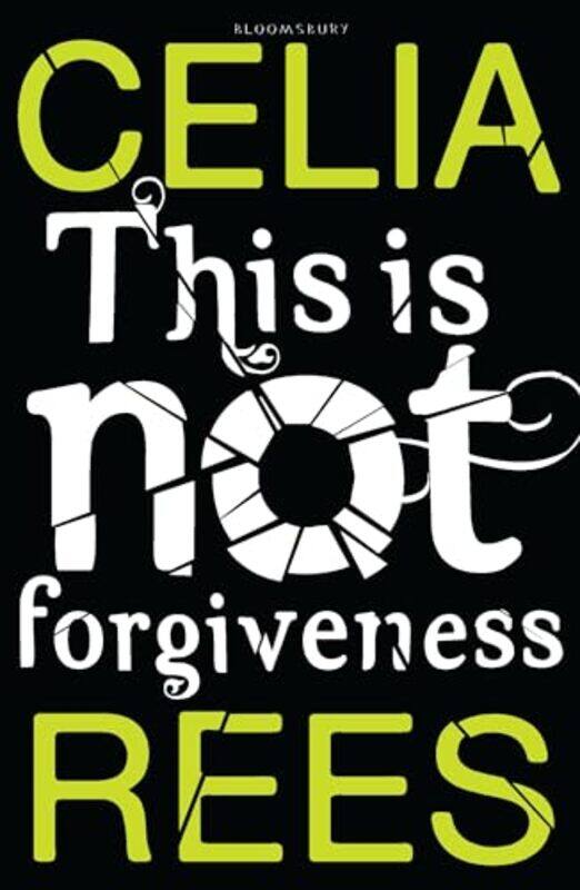 

This is Not Forgiveness by Celia Rees-Paperback