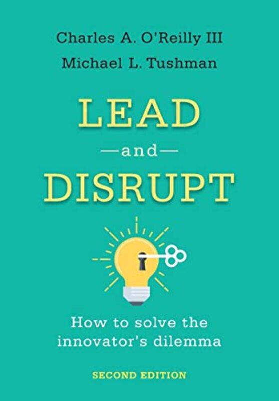 

Lead And Disrupt By Oreilly Charles A Iii - Hardcover
