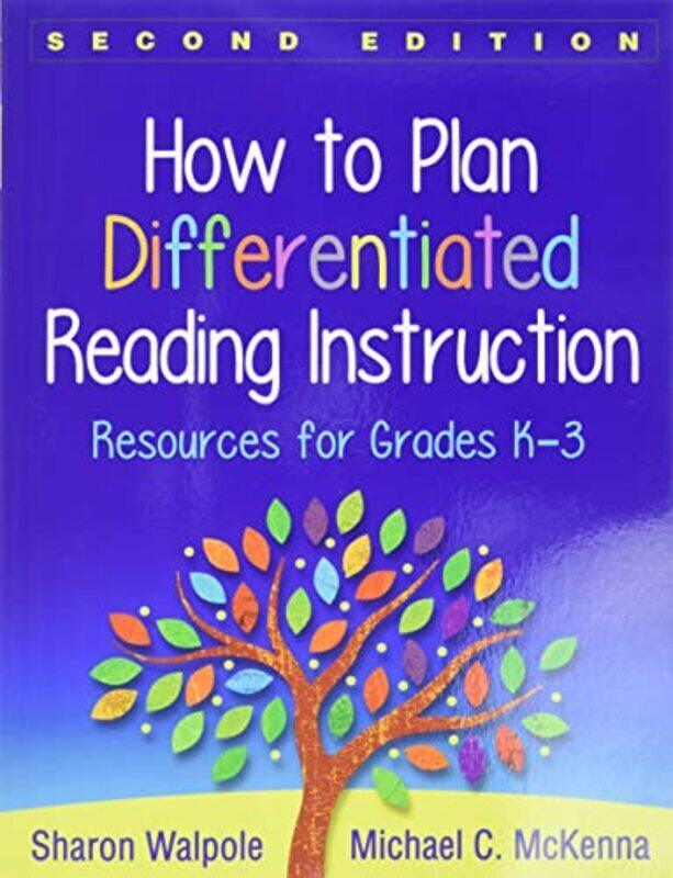 

How to Plan Differentiated Reading Instruction: Resources for Grades K-3 , Paperback by Walpole, Sharon (University of Delaware, United States) - McKe
