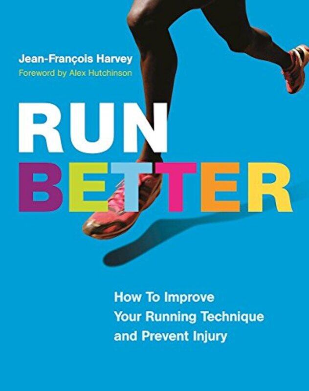 

Run Better,Paperback By Jean-Franois Harvey