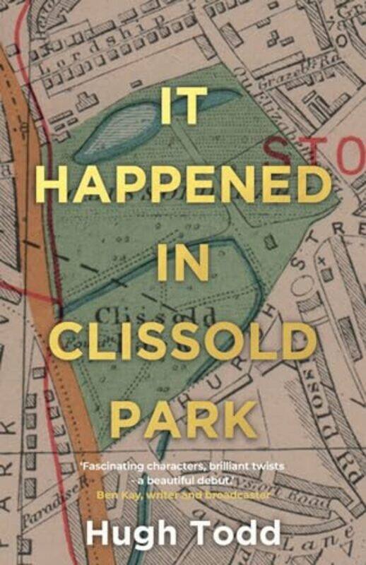 

It Happened in Clissold Park by Hugh Todd -Paperback