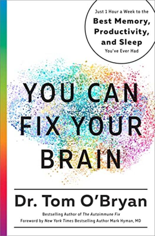 

You Can Fix Your Brain by Tom O'Bryan-Hardcover