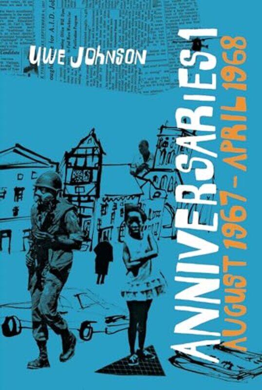 

Anniversaries Volume 1 by Uwe JohnsonDamion Searls-Paperback