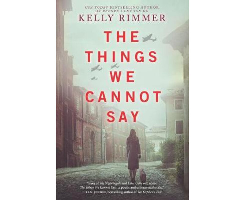 

The Things We Cannot Say, Paperback Book, By: Kelly Rimmer